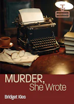 Cover of 'Murder, She Wrote' by Bridget Kies 