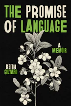 Cover of 'The Promise of Language' by Keith Gilyard 