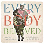Cover of 'Every Body Beloved' by Minna Bromberg 