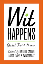 Cover of 'Wit Happens' by Jennifer Caplan, Jarrod Tanny and Avinoam Patt 